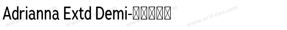 Adrianna Extd Demi字体转换